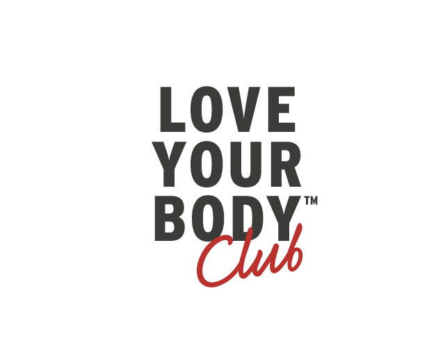 Love Your Body™ Club